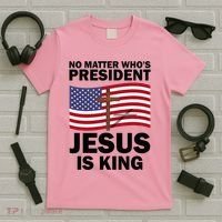 No Matter WhoS President Jesus Is King T-Shirt thumb 5
