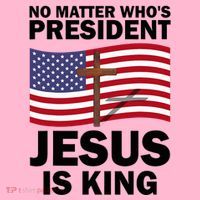 No Matter WhoS President Jesus Is King T-Shirt thumb 7