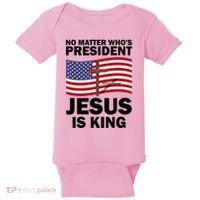 No Matter WhoS President Jesus Is King Baby Bodysuit thumb 0