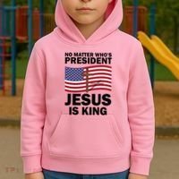 No Matter WhoS President Jesus Is King Kids Hoodie thumb 2