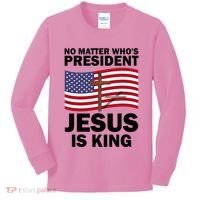 No Matter WhoS President Jesus Is King Kids Long Sleeve Shirt thumb 0
