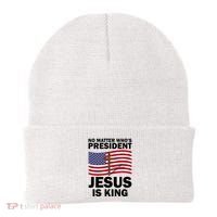 No Matter WhoS President Jesus Is King Beanie thumb 0