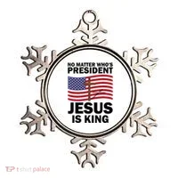 No Matter WhoS President Jesus Is King Ornament thumb 0