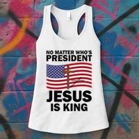 No Matter WhoS President Jesus Is King Women's Tank Top thumb 3