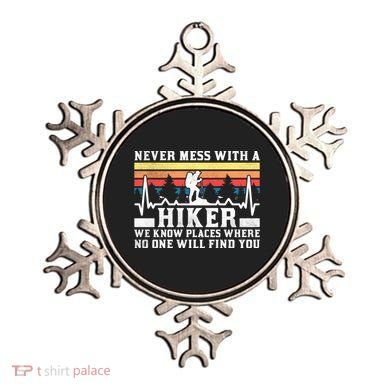 Never Mess With A Hiker Gift Ornament
