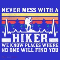 Never Mess With A Hiker Gift Hoodie thumb 7