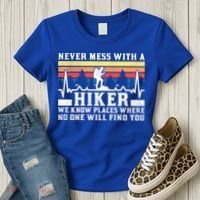 Never Mess With A Hiker Gift Women's T-Shirt thumb 3