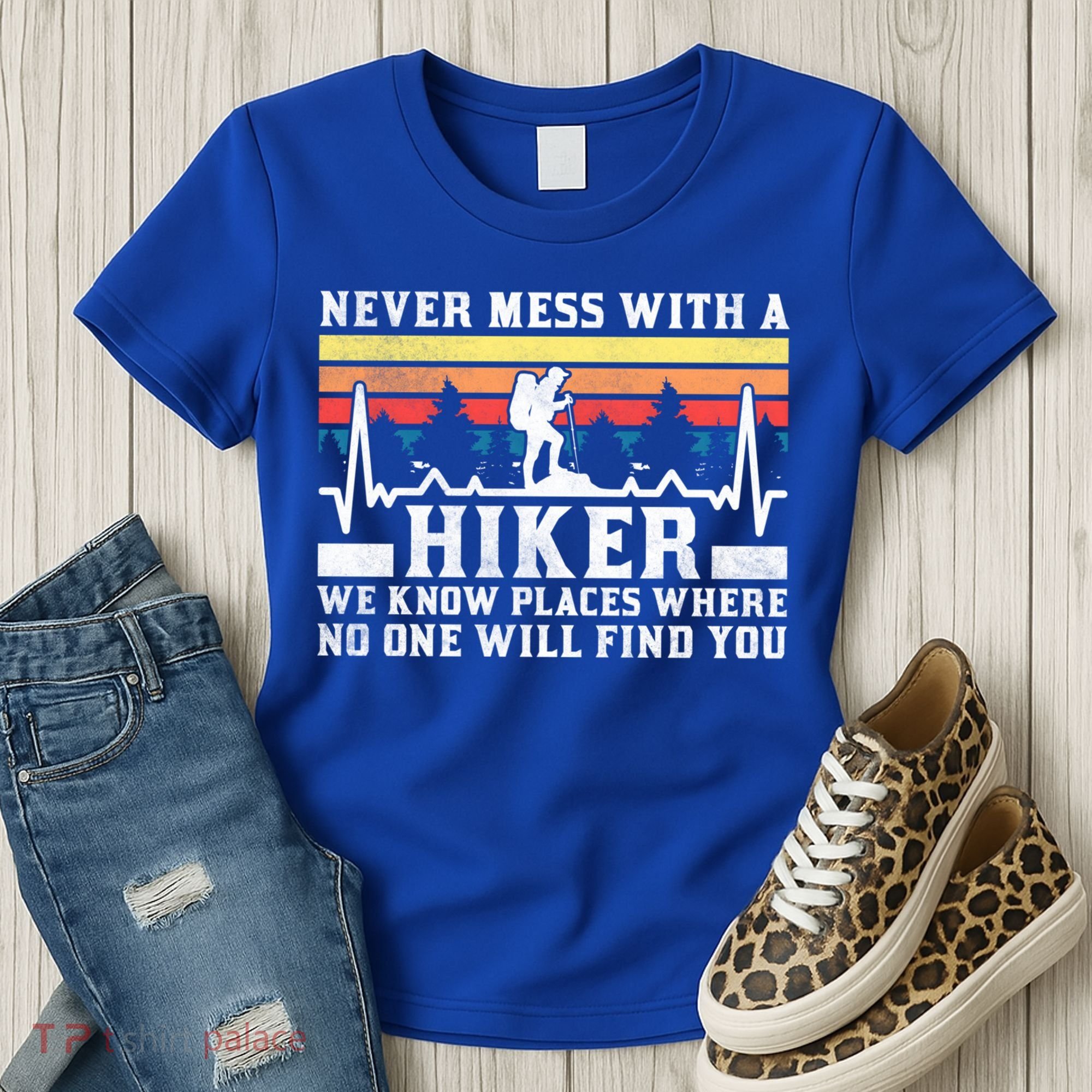 Never Mess With A Hiker Gift Women's T-Shirt