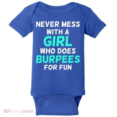 Never Mess With A Who Does Burpees For Fun Burpees Gift Baby Bodysuit