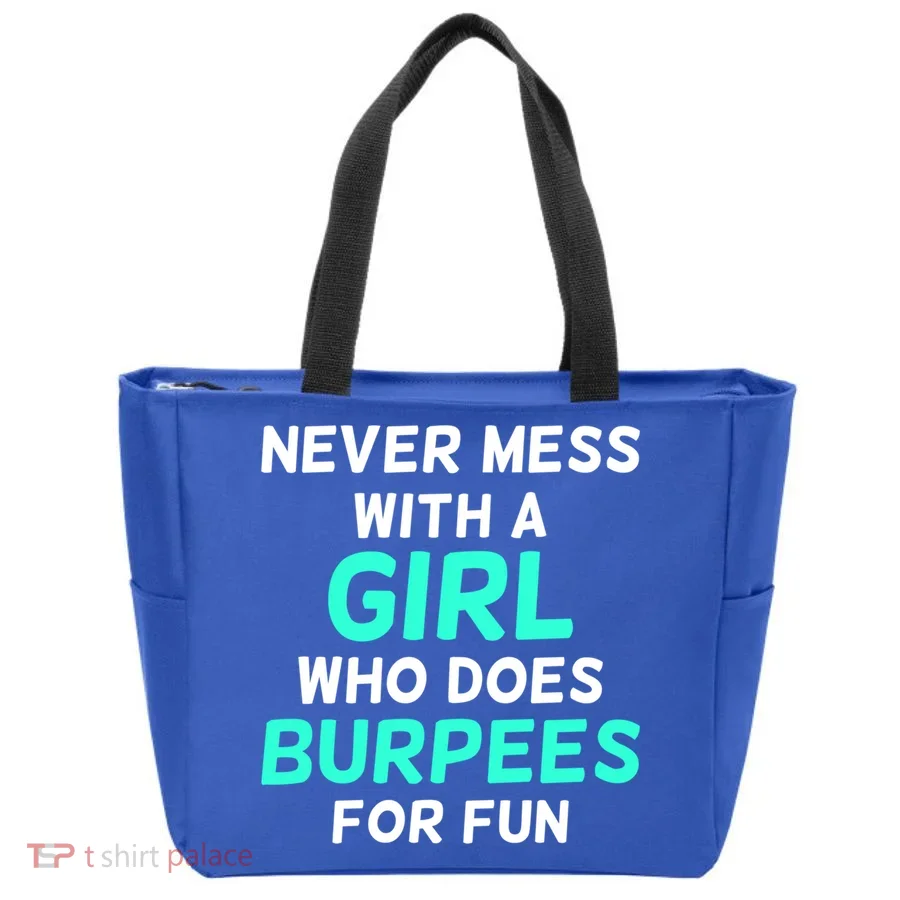 Never Mess With A Who Does Burpees For Fun Burpees Gift Tote Bag