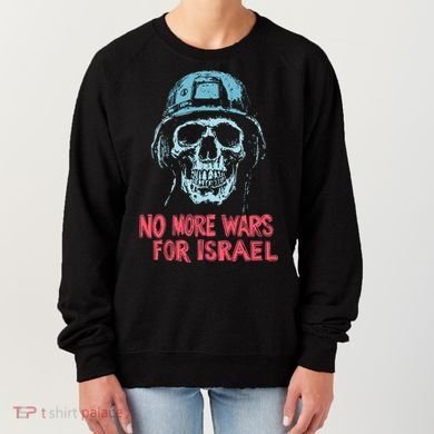 No More Wars For Israel Women's Sweatshirt