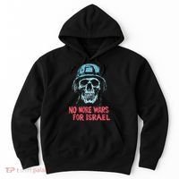 No More Wars For Israel Hoodie thumb 0