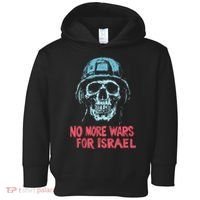 No More Wars For Israel Toddler Hoodie thumb 0