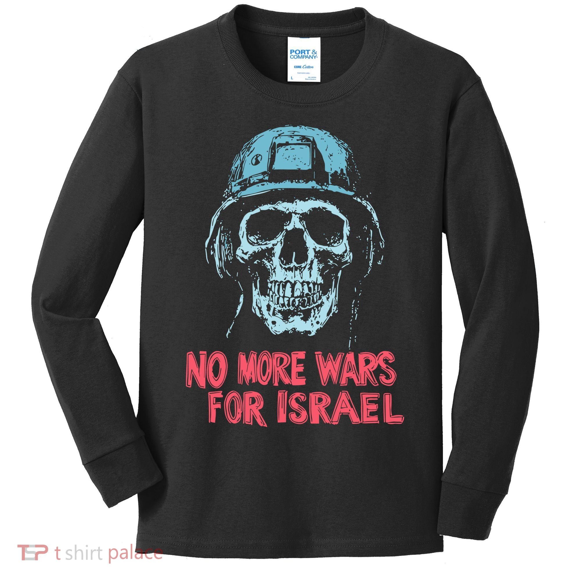 No More Wars For Israel Kids Long Sleeve Shirt