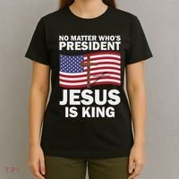 No Matter WhoS President Jesus Is King T-Shirt thumb 4