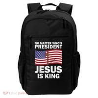 No Matter WhoS President Jesus Is King Backpack thumb 0