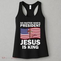 No Matter WhoS President Jesus Is King Women's Tank Top thumb 3