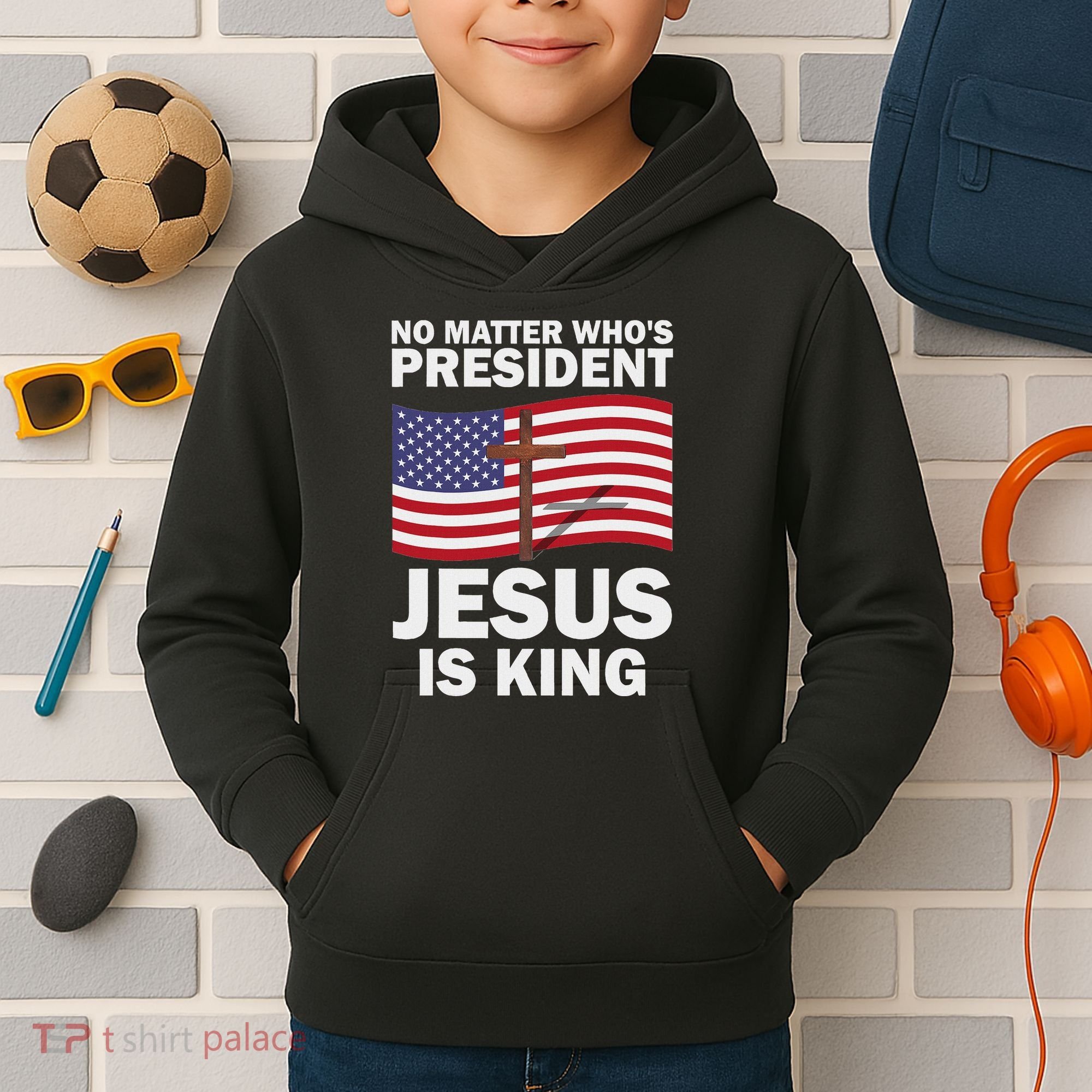 No Matter WhoS President Jesus Is King Kids Hoodie