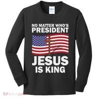 No Matter WhoS President Jesus Is King Kids Long Sleeve Shirt thumb 0