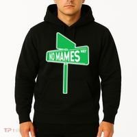 No Mames Ways Hoodie thumb 2