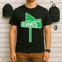 No Mames Ways T-Shirt thumb 6