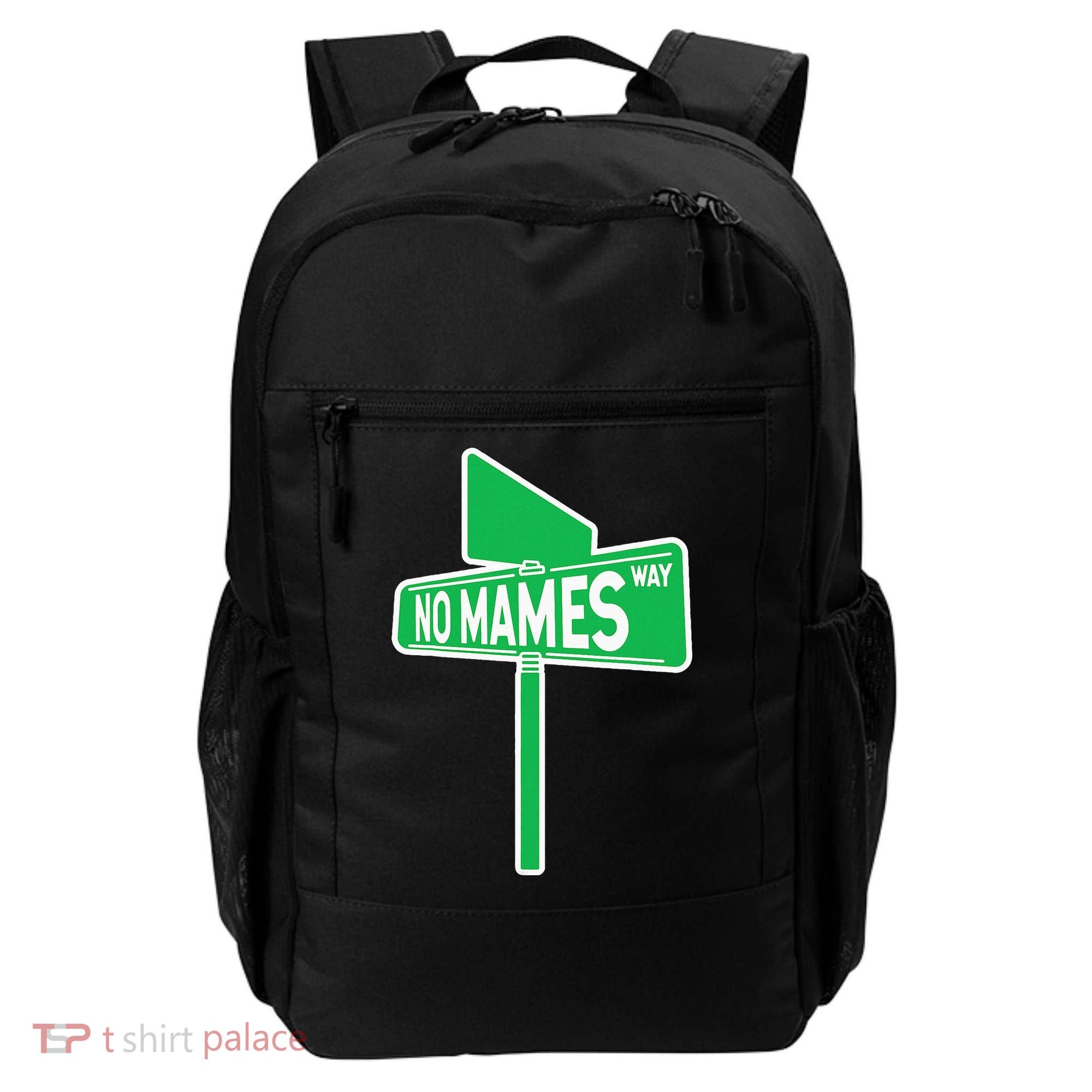 No Mames Ways Backpack