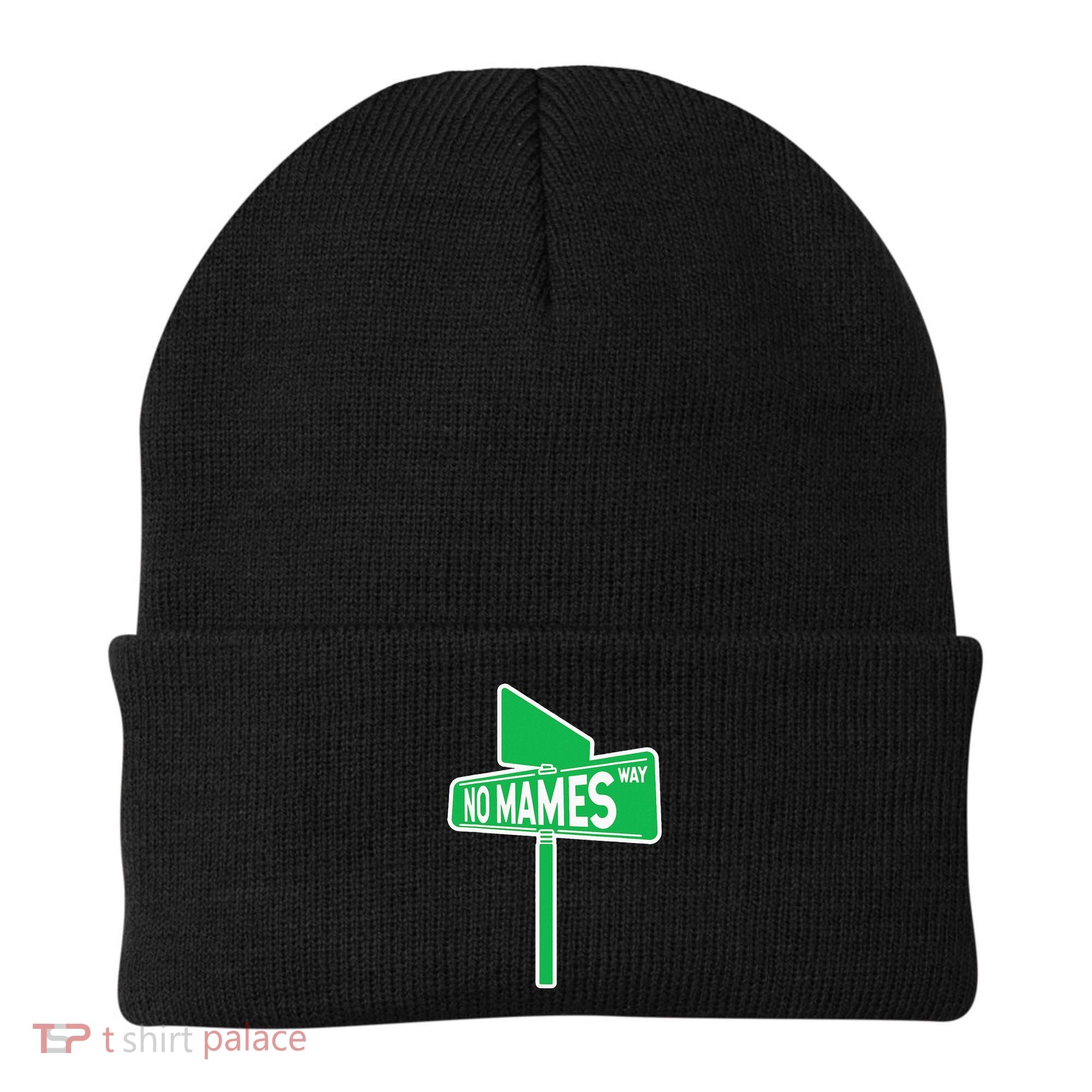 No Mames Ways Beanie
