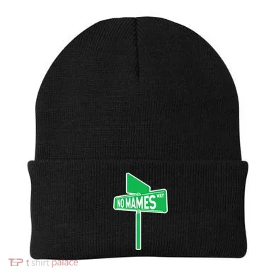 No Mames Ways Beanie