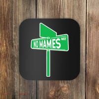 No Mames Ways Coaster thumb 0
