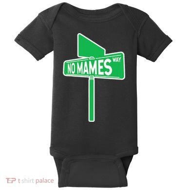 No Mames Ways Baby Bodysuit