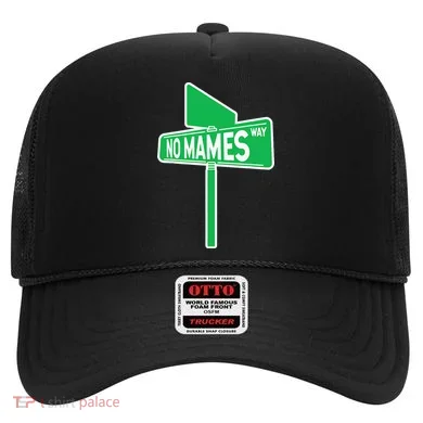 No Mames Ways Hat