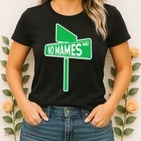 No Mames Ways Women's T-Shirt thumb 2