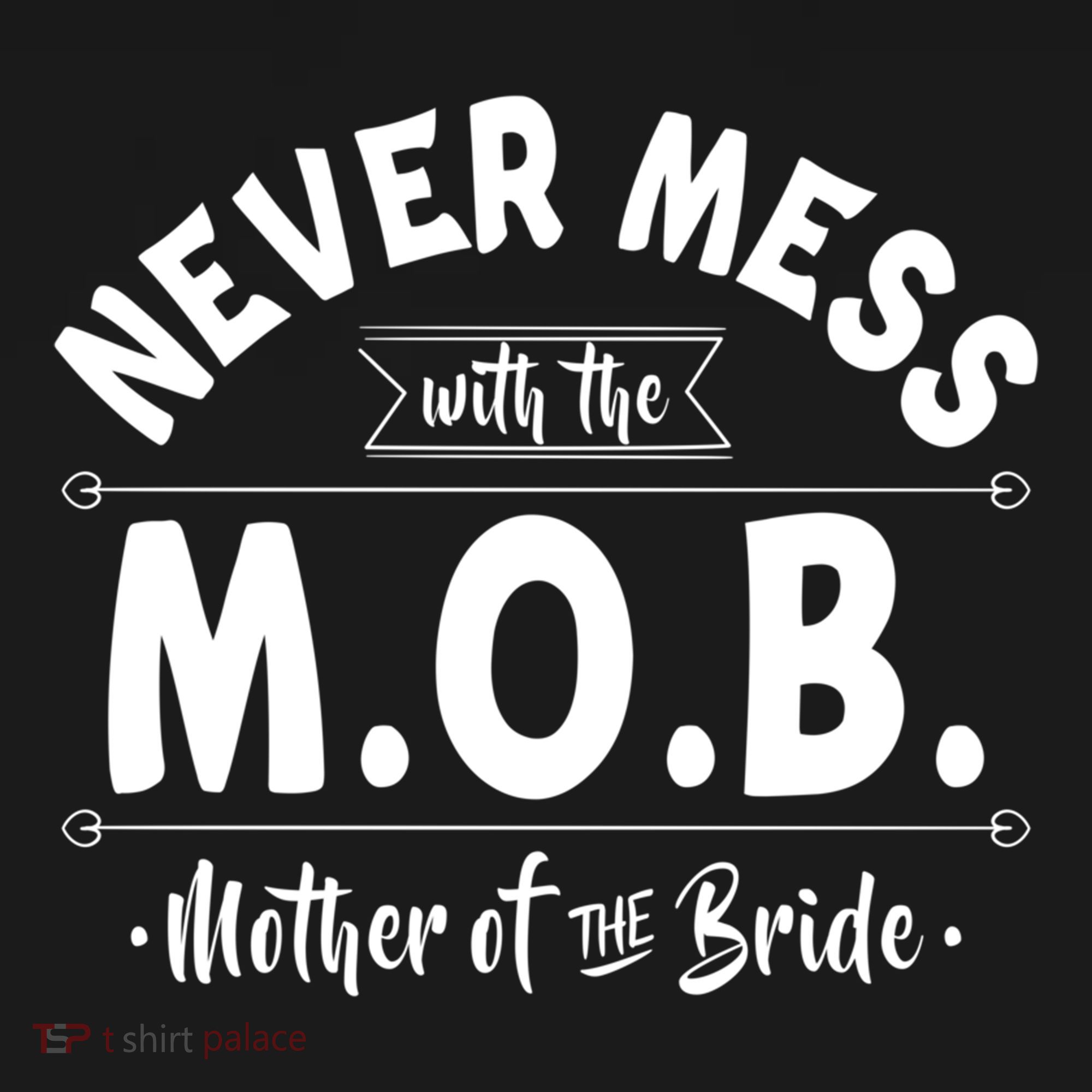 Never Mess With The Mob Gift Mother Of The Bride Mom Wedding Funny Gift Bucket Hat
