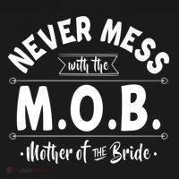 Never Mess With The Mob Gift Mother Of The Bride Mom Wedding Funny Gift Ornament thumb 1