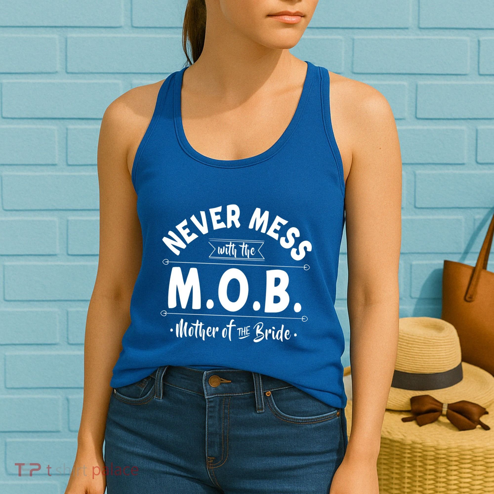 Never Mess With The Mob Gift Mother Of The Bride Mom Wedding Funny Gift Women's Tank Top