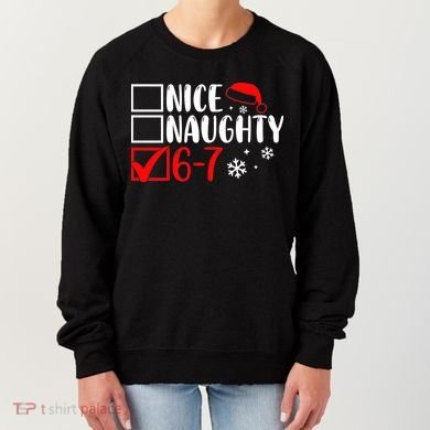 Nice Naughty 67 Funny Christmas Women's Sweatshirt