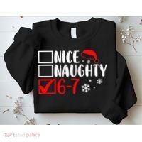 Nice Naughty 67 Funny Christmas Sweatshirt thumb 2