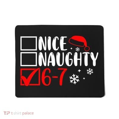 Nice Naughty 67 Funny Christmas Mousepad