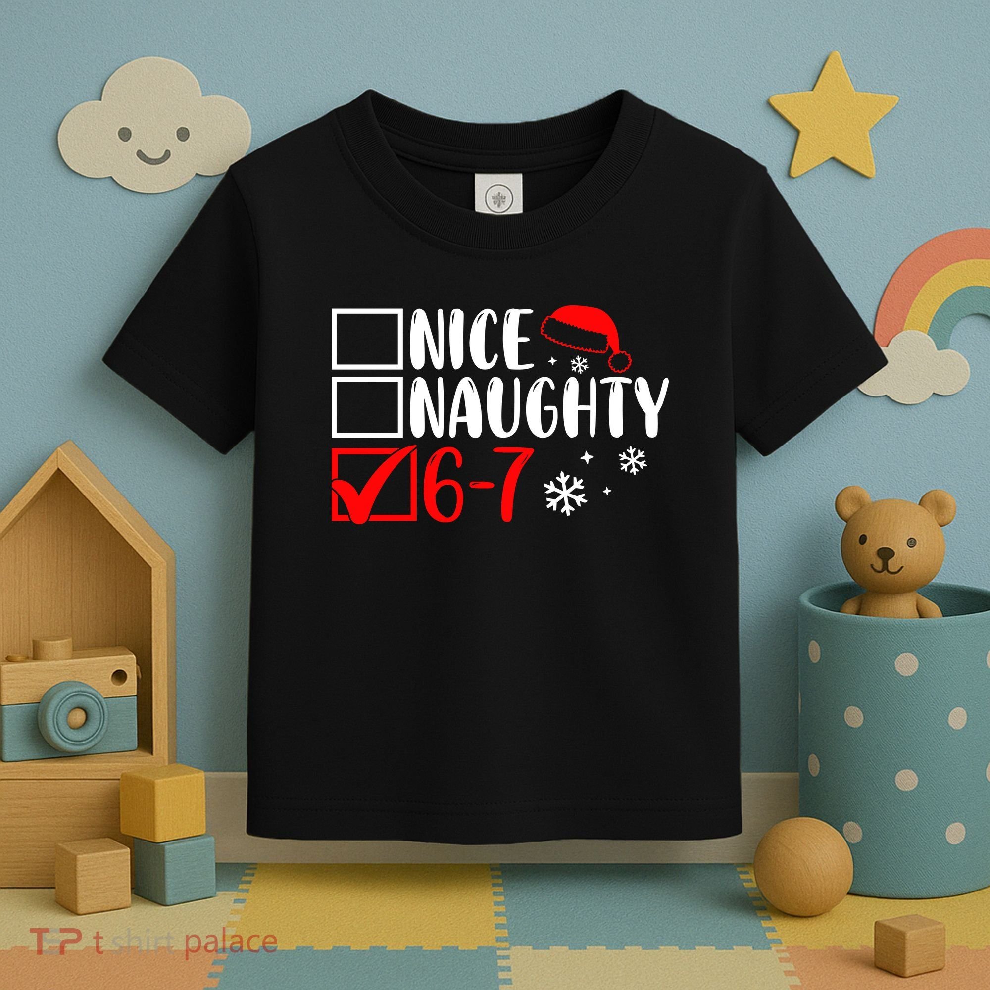 Nice Naughty 67 Funny Christmas Toddler T-Shirt