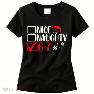 Nice Naughty 67 Funny Christmas Women's T-Shirt