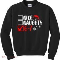 Nice Naughty 67 Funny Christmas Kids Sweatshirt thumb 0