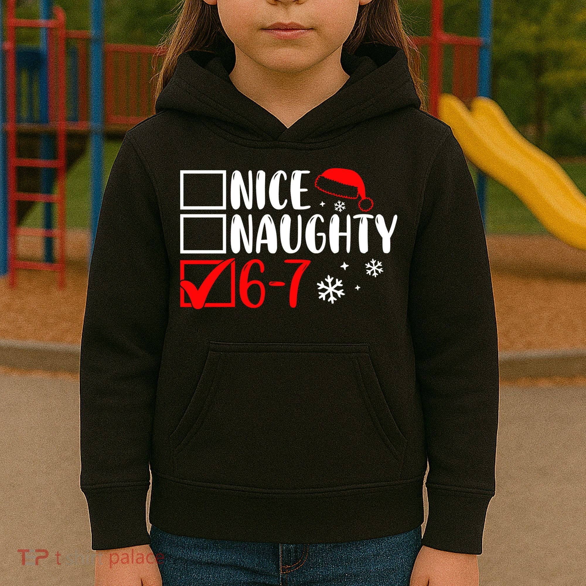 Nice Naughty 67 Funny Christmas Kids Hoodie