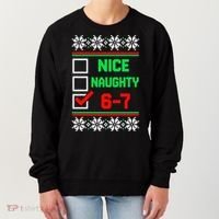 Nice Naughty 6-7 67 Meme Ugly Christmas Women's Sweatshirt thumb 0