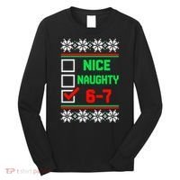 Nice Naughty 6-7 67 Meme Ugly Christmas Long Sleeve Shirt thumb 0