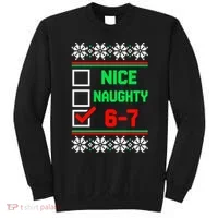 Nice Naughty 6-7 67 Meme Ugly Christmas Sweatshirt thumb 0