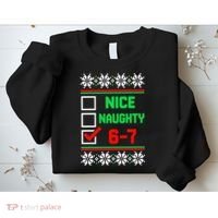 Nice Naughty 6-7 67 Meme Ugly Christmas Sweatshirt thumb 2