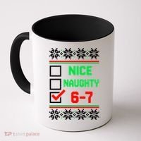 Nice Naughty 6-7 67 Meme Ugly Christmas Coffee Mug thumb 0
