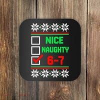Nice Naughty 6-7 67 Meme Ugly Christmas Coaster thumb 0
