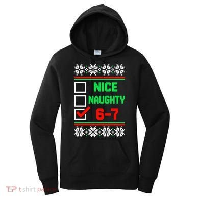 Nice Naughty 6-7 67 Meme Ugly Christmas Women's Hoodie