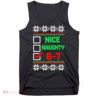 Nice Naughty 6-7 67 Meme Ugly Christmas Tank Top thumb 0